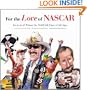 For the Love of NASCAR: An A-to-Z Primer for NASCAR Fans of All Ages