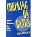 Checking on Banks