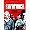Severance [DVD] [2006]
