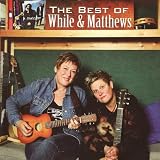 The Best Of While & Matthews