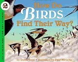 How Do Birds Find Their Way? (Lets-Read-and-Find-Out Science 2)