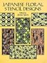 Japanese Floral Stencil Designs (Dover Pictorial Archives)