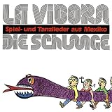 Produkt-Bild: La Vibora - Die Schlange: Fidula-CD: Spiel- und Tanzlieder aus Mexiko. Instrumentale Fassung. Mit Bewegungsanleitungen