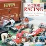 Motor Racing: Reflections of a Lost Era