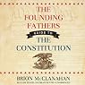 The Founding Fathers' Guide to the Constitution