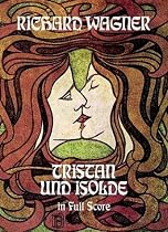 Tristan und Isolde in Full Score
