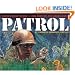 Patrol: An American Soldier in Vietnam