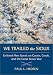 We Trailed the Sioux: Enlisted Men Speak on Custer, Crook, and the Great Sioux War