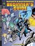 Mutants & Masterminds 2nd Edition: Beginner's Guide (d20 Hero Roleplaying Game Supplement)