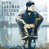 SETH LAKEMAN - FREEDOM FIELDS