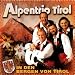 Alpentrio Tirol-In Den Bergen Von Tirol