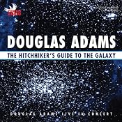 The Hitchhiker's Guide to the Galaxy: Live in Concert | [Douglas Adams]