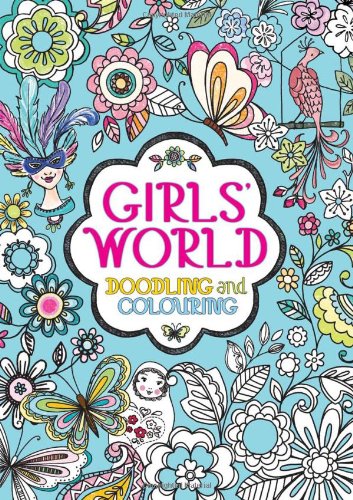 Girls World: Doodling and Colouring