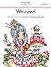 Whipped: A Delectable Adult Coloring Book
