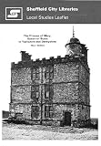 The prisons of Mary, Queen of Scots, in Yorkshire and Derbyshire