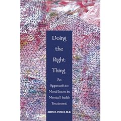 Doing the Right Thing: An Approach to Moral Issues in Mental Health Treatment