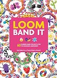 Loom band it : 60 rubber band projects for the budding loomineer