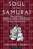 Soul of the Samurai: Modern Translations of Yagyu Munenori's The Book of Family Traditions & Takuan Soho's Subtlety of Immovable Wisdom & Notes of the Peerless Sword