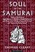 Soul of the Samurai: Modern Translations of Yagyu Munenori