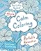 The Little Book of More Calm Coloring