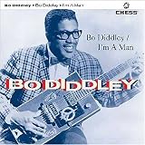 Bo Diddley / I`m A Man