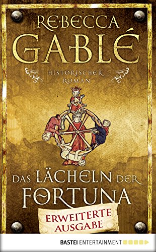 Das Lächeln der Fortuna: Erweiterte Ausgabe (Waringham Saga 1) (German Edition)