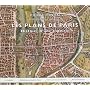 Les plans de Paris : Histoire d'une capitale