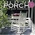 Out on the Porch Calendar 2007