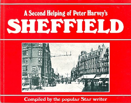 A Second Helping of Peter Harvey's Sheffield