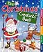 The Christmas Creativity Book: Includes Games, Cut-Outs, Fold-Out Scenes, Textures, Stickers, and Stencils
