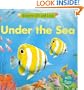 Under the Sea (Usborne Lift and Look Board Books)