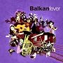 Balkan Fever