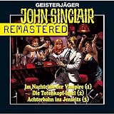 Geisterj&auml;ger John Sinclair - H&ouml;rspiele: John Sinclair Sammlerbox 1: Folgen 1-3 remastered - Nachtclub/Totenkopf-Insel/Achterbahn. - Jason Dark