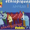 Ethiopiques, Vol. 8: Swinging Addis (Lyrics included with album)