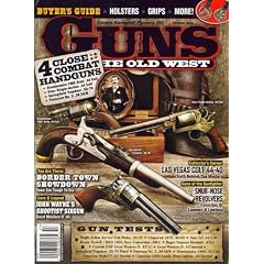 Handguns, Guns Of The Old West, Spring 2008 Issue