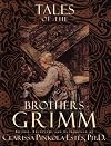 Tales of the Brothers Grimm (0965046173)