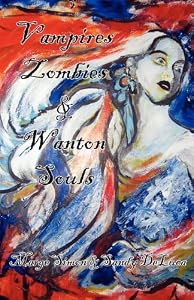 Vampires, Zombies & Wanton Souls