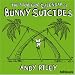 Bunny Suicides Calendar 2008