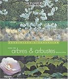 ARBRES & ARBUSTES (Ancien prix �diteur : 16 euros)