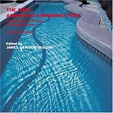 The New American Swimming Pool: Innovations in Design and Construction: 40 Case Studies - 0823031756