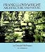 Frank Lloyd Wright: Architecture and Nature, with 160 Illustrations (Dover Books on Architecture)
