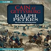Cain at Gettysburg | [Ralph Peters]