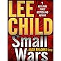 Small Wars: A Jack Reacher Story (Kindle Single)