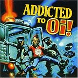 Addicted to Oi!
