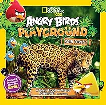 Angry Birds Playground: Rain Forest: A Forest Floor to Treetop Adventure