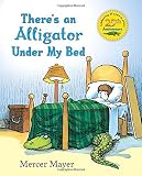 There's an Alligator under My Bed