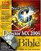 Macromedia Director MX 2004 Bible