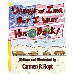 Daddy's in Iraq, but I Want him Back