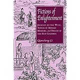 Fictions of Enlightenment: Journey to the West, Tower of Myriad Mirrors, and Dream of the Red Chamber