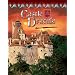 Castle Dracula: Romania's Vampire Home (Castles, Palaces & Tombs)
